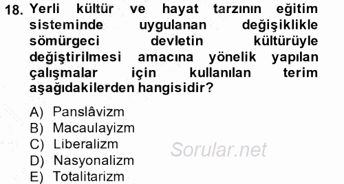 Sömürgecilik Tarihi (Afrika-Asya) 2014 - 2015 Ara Sınavı 18.Soru