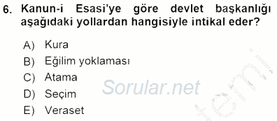 Anayasa 1 2015 - 2016 Dönem Sonu Sınavı 6.Soru