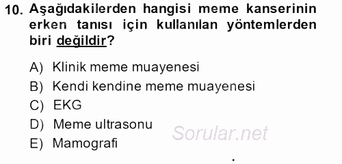 Temel Sağlık Hizmetleri 2014 - 2015 Dönem Sonu Sınavı 10.Soru