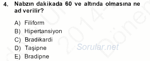 Temel Sağlık Hizmetleri 2014 - 2015 Dönem Sonu Sınavı 4.Soru