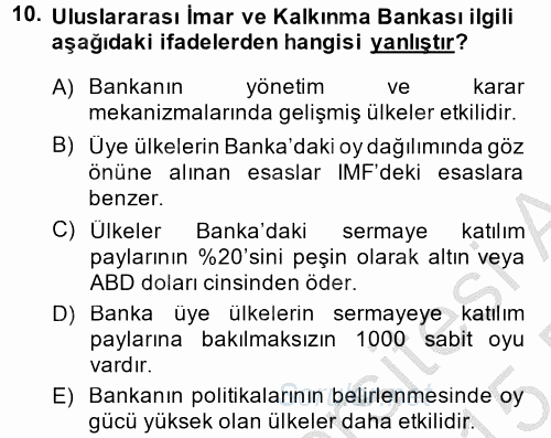 Uluslararası Ekonomik Kuruluşlar 2014 - 2015 Dönem Sonu Sınavı 10.Soru