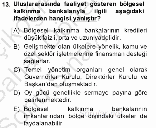Uluslararası Ekonomik Kuruluşlar 2014 - 2015 Dönem Sonu Sınavı 13.Soru