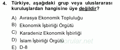 Uluslararası Ekonomik Kuruluşlar 2014 - 2015 Dönem Sonu Sınavı 4.Soru