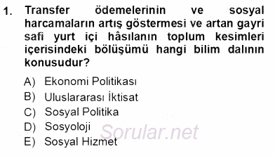 Sosyal Politika 1 2012 - 2013 Ara Sınavı 1.Soru