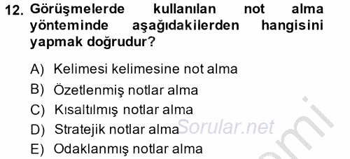 Görüşme Teknikleri 2014 - 2015 Dönem Sonu Sınavı 12.Soru