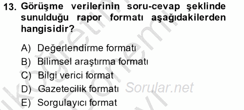 Görüşme Teknikleri 2014 - 2015 Dönem Sonu Sınavı 13.Soru
