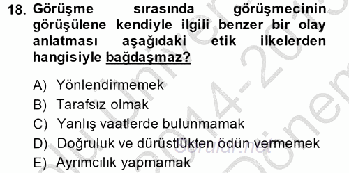 Görüşme Teknikleri 2014 - 2015 Dönem Sonu Sınavı 18.Soru