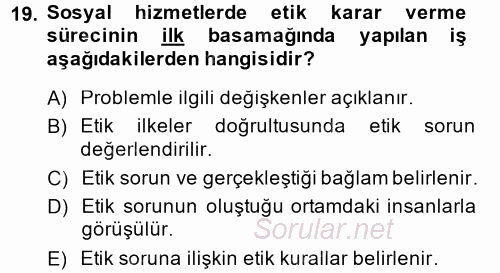 Görüşme Teknikleri 2014 - 2015 Dönem Sonu Sınavı 19.Soru