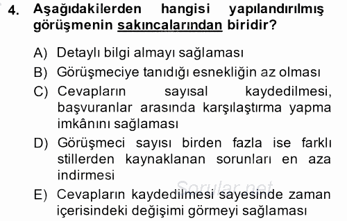 Görüşme Teknikleri 2014 - 2015 Dönem Sonu Sınavı 4.Soru