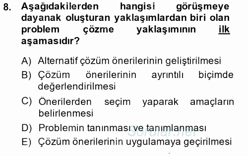 Görüşme Teknikleri 2014 - 2015 Dönem Sonu Sınavı 8.Soru