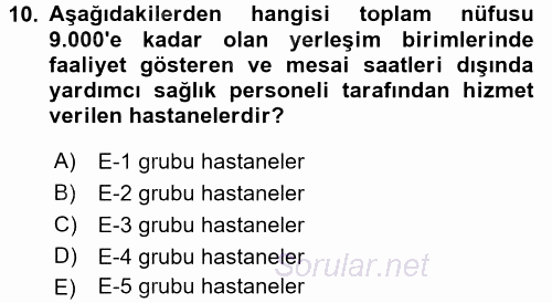 Sağlık Kurumlarında Maliyet Yönetimi 2015 - 2016 Ara Sınavı 10.Soru