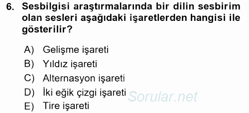Türkçe Ses Bilgisi 2017 - 2018 Ara Sınavı 6.Soru