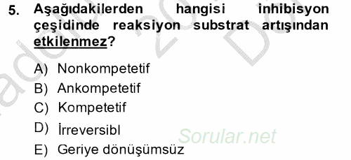 Temel Veteriner Biyokimya 2014 - 2015 Dönem Sonu Sınavı 5.Soru