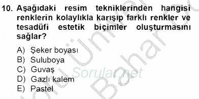 Görsel Sanatlar Eğitimi 2012 - 2013 Dönem Sonu Sınavı 10.Soru