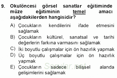 Görsel Sanatlar Eğitimi 2012 - 2013 Dönem Sonu Sınavı 9.Soru