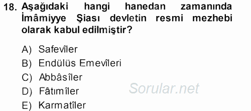 İslam Mezhepleri Tarihi 2013 - 2014 Ara Sınavı 18.Soru