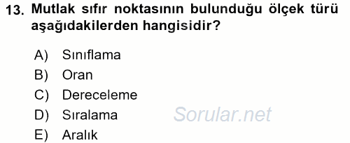 Sosyal Bilimlerde Araştırma Yöntemleri 2017 - 2018 3 Ders Sınavı 13.Soru