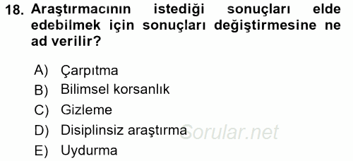 Sosyal Bilimlerde Araştırma Yöntemleri 2017 - 2018 3 Ders Sınavı 18.Soru