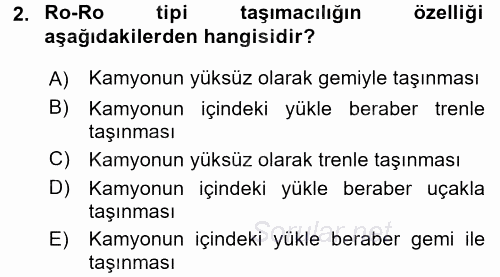 Uluslararası Lojistik 2016 - 2017 Dönem Sonu Sınavı 2.Soru