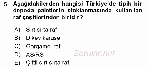 Uluslararası Lojistik 2016 - 2017 Dönem Sonu Sınavı 5.Soru