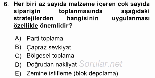 Uluslararası Lojistik 2016 - 2017 Dönem Sonu Sınavı 6.Soru