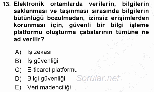 E-İş Süreçleri 2016 - 2017 3 Ders Sınavı 13.Soru