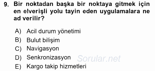 E-İş Süreçleri 2016 - 2017 3 Ders Sınavı 9.Soru