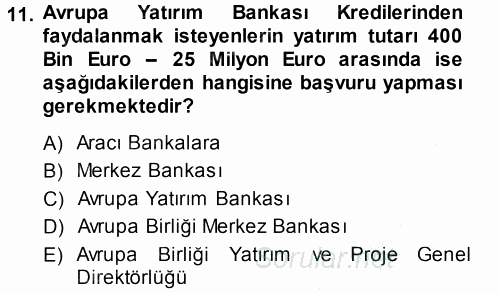 Dış Ticaretin Finansmanı ve Teşviki 2013 - 2014 Dönem Sonu Sınavı 11.Soru