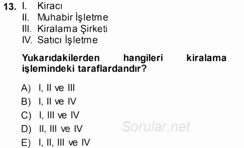 Dış Ticaretin Finansmanı ve Teşviki 2013 - 2014 Dönem Sonu Sınavı 13.Soru