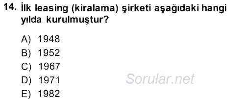 Dış Ticaretin Finansmanı ve Teşviki 2013 - 2014 Dönem Sonu Sınavı 14.Soru