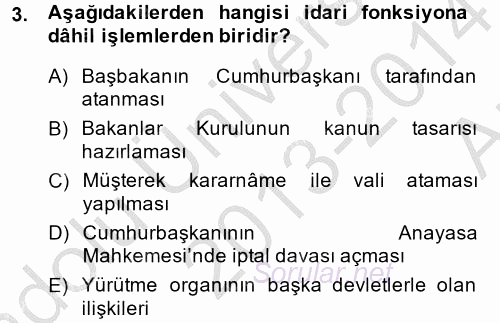 Temel İdare Hukuku 2013 - 2014 Ara Sınavı 3.Soru