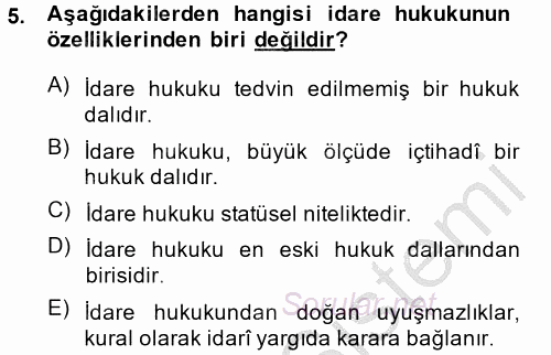 Temel İdare Hukuku 2013 - 2014 Ara Sınavı 5.Soru