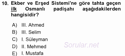 Osmanlı Tarihi (1566-1789) 2015 - 2016 Ara Sınavı 10.Soru