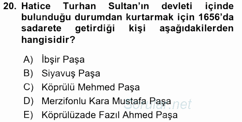 Osmanlı Tarihi (1566-1789) 2015 - 2016 Ara Sınavı 20.Soru