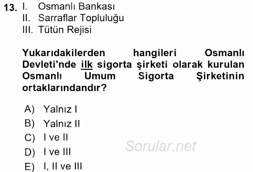 Bankacılık Ve Sigortacılığa Giriş 2017 - 2018 Dönem Sonu Sınavı 13.Soru