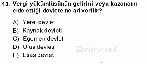 Uluslararası Kamu Maliyesi 2014 - 2015 Dönem Sonu Sınavı 13.Soru