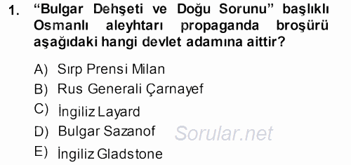 Osmanlı Tarihi (1876–1918) 2013 - 2014 Ara Sınavı 1.Soru