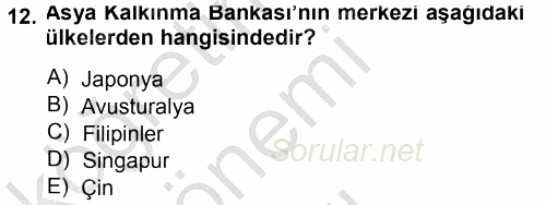 Dış Ticaretin Finansmanı ve Teşviki 2014 - 2015 Dönem Sonu Sınavı 12.Soru