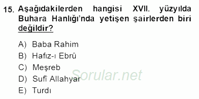 Orta Asya Türk Tarihi 2014 - 2015 Dönem Sonu Sınavı 15.Soru