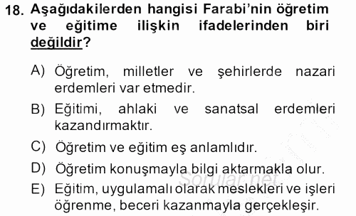Eğitim Felsefesi 2013 - 2014 Dönem Sonu Sınavı 18.Soru
