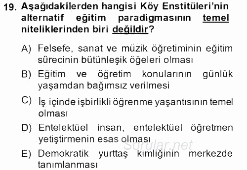 Eğitim Felsefesi 2013 - 2014 Dönem Sonu Sınavı 19.Soru