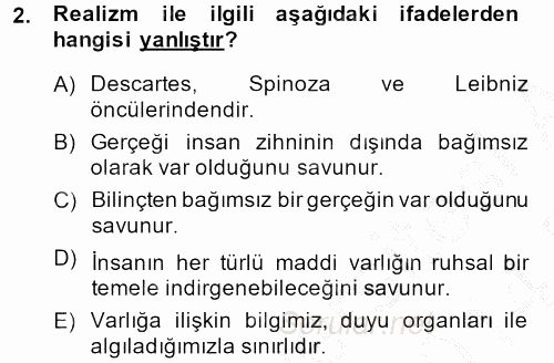 Eğitim Felsefesi 2013 - 2014 Dönem Sonu Sınavı 2.Soru