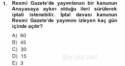 Sağlık Kurumları Mevzuatı 2014 - 2015 Ara Sınavı 1.Soru