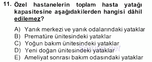 Sağlık Kurumları Mevzuatı 2014 - 2015 Ara Sınavı 11.Soru