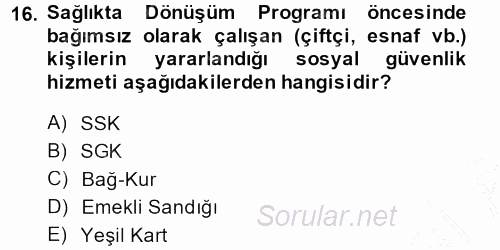 Sağlık Kurumları Mevzuatı 2014 - 2015 Ara Sınavı 16.Soru