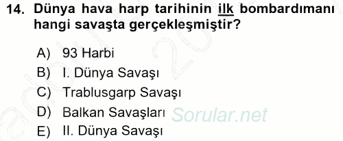 Osmanlı Devleti Yenileşme Hareketleri (1876-1918) 2015 - 2016 Ara Sınavı 14.Soru