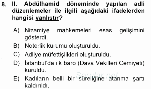 Osmanlı Devleti Yenileşme Hareketleri (1876-1918) 2015 - 2016 Ara Sınavı 8.Soru