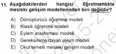 Öğretmenlikte Mesleki Gelişim 2015 - 2016 Dönem Sonu Sınavı 11.Soru