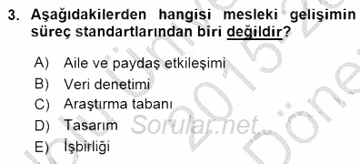 Öğretmenlikte Mesleki Gelişim 2015 - 2016 Dönem Sonu Sınavı 3.Soru