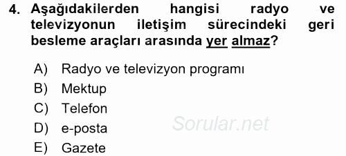 Radyo ve Televizyonda Program Yapımı 2016 - 2017 Ara Sınavı 4.Soru